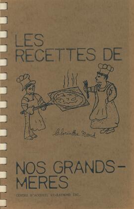 Centre d'accueil St-Raymond- Recettes de nos grands-mères