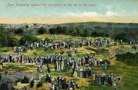 Carte rapportée par Fortunat Vohl du Cyclorama de Jerusalem – Ste- Anne-de-Beaupré – Protestation des Juifs